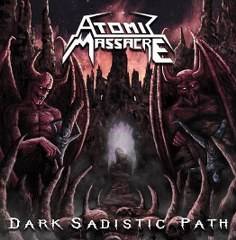 Atomic Massacre : Dark Sadistic Path